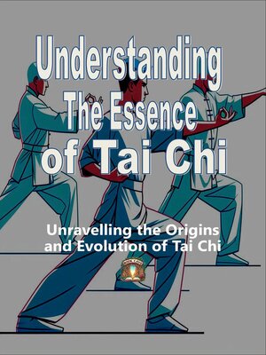 cover image of Understanding the Essence of Tai Chi